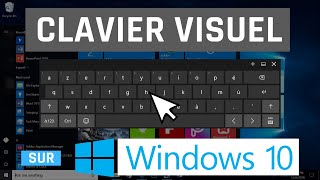 Afficher le clavier Visuel  Virtuel  Tactile sous Windows 10 [upl. by Luhar]