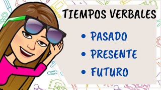 PASADO PRESENTE Y FUTURO  Tiempos verbales [upl. by Bezanson]