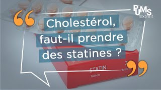 Médicaments anticholestérol  fautil les prendre [upl. by Mellins]