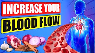 14 Best Foods to Increase Blood Flow and Circulation [upl. by Bowyer]