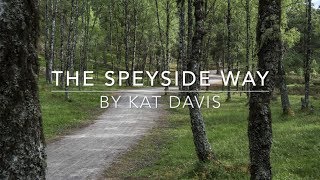 The Speyside Way [upl. by Frazer]