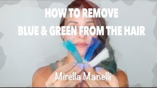 How to Remove Blue and Green Haircolor [upl. by Sairu]