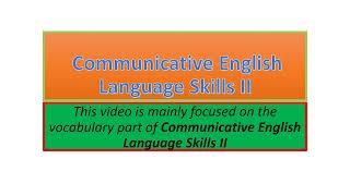 Communicative English Language Skills II vocabulary part one [upl. by Cinemod]