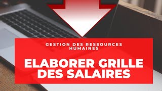 Élaborer grille des salaires [upl. by Kirstin]