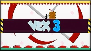 Vex 3  Game Walkthrough full [upl. by Ahter]