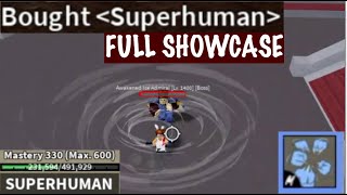 How to Unlock SUPERHUMANTipsFull showcase in BLOX FRUITS [upl. by Coltson]