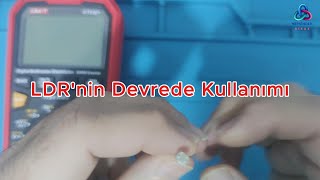 LDR nin Devrede Kullanımı [upl. by Janelle]