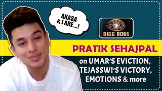 PRATIK Sehajpal On Umar’s Eviction Tejasswi’s Victory amp More [upl. by Ybsorc]