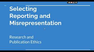 Selective Reporting and Misrepresentation of data Research and Publication ethics Phd coursework [upl. by Chesney]