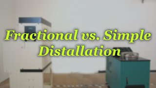 CBG Biotech  Simple vs Fractional Distillation [upl. by Kolk]