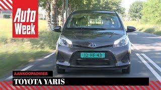 Toyota Yaris  Occasion Aankoopadvies [upl. by Nagel]