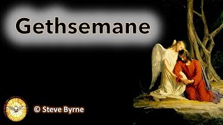 Gethsemane song with lyrics  Steve Byrne  Holy Week [upl. by Justinn]