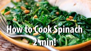 How to Cook How to Cook Spinach 2 min [upl. by Vachell]