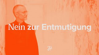 Nein zur Entmutigung [upl. by Irisa]