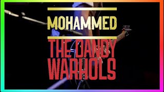 The Dandy Warhols  Mohammed 2000 lyrics [upl. by Hairas168]