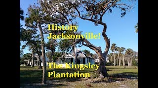 The Kingsley Plantation  Cotton Slavery amp Survival on Fort George Island [upl. by Asyal]