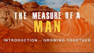 Measure of a Man  Introduction [upl. by Ecydnac838]