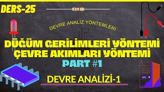 Devre AnaliziI  Devre Analiz Yöntemleri 1 [upl. by Stets]