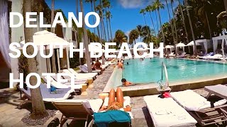 DELANO SOUTH BEACH HOTEL  MIAMI BEACH [upl. by Yesnil]