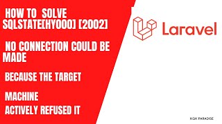 No connection could be made because the target machine actively refused it in Laravel [upl. by Tuckie]