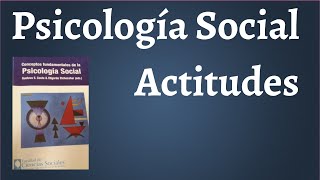 Psicología Social Actitudes [upl. by Jewell]