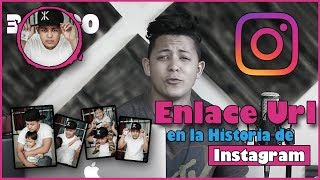 Como Poner Un Enlace ó Hiper Vínculo En Tu Historia de Instagram [upl. by Cherilyn]