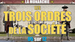 Monarchie  05 Les 3 ordres de la société [upl. by Gautious802]