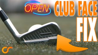 HOW TO FIX AN OPEN CLUB FACE AT IMPACT [upl. by Ittak]