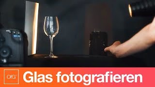 Fotografie Tutorial Glas professionell fotografieren [upl. by Abroms]