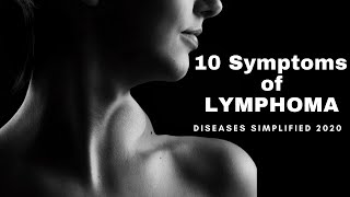 10 SYMPTOMS OF LYMPHOMA [upl. by Glynis]