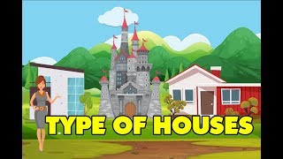 Types Of Houses  Kids Learning Video [upl. by Adnilev671]