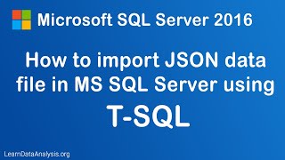 How to Import JSON File Into SQL Server Database Using TSQL For Beginners [upl. by Seta807]