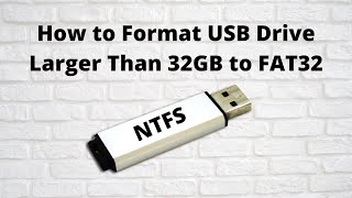 How to Format USB Drive Larger Than 32GB to FAT32 [upl. by Datnow123]