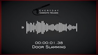 Door Slamming  HQ Sound Effects [upl. by Dream]