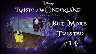 Twisted Wonderland but more twisted 14 Were all Simps tbh dont lie [upl. by Truman427]