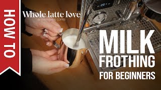 How To Milk Frothing for Beginners 5 Tips [upl. by Gnod]