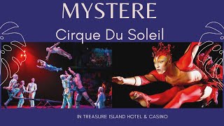 MYSTERE  Cirque Du Soleil At Treasure Island Feb 2020 Las Vegas [upl. by Old]