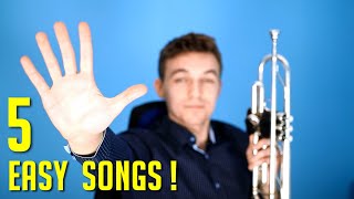 5 EASY Songs on TRUMPET  For Beginners [upl. by Maddox]