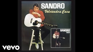 Sandro  Volviendo a Casa Official Audio [upl. by Eltsirk]