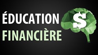 LÉducation Financière ► Cest Quoi [upl. by Luhem]