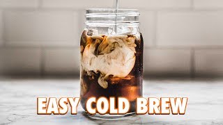 The Easiest Cold Brew Ever 2 Ways [upl. by Bollinger]