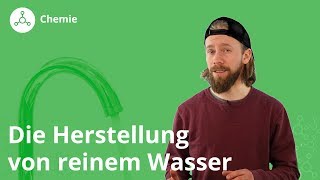 Die Herstellung von reinem Wasser  Chemie  Duden Learnattack [upl. by Opiuuk]