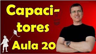 Capacitores  Eletrodinâmica  Aula 20  Prof Marcelo Boaro [upl. by Sadoff]