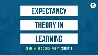 Expectancy Theory in Learning [upl. by Bradney316]