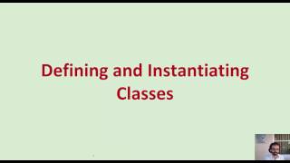 Classes Video 2a Defining and Instantiating Classes [upl. by Charters356]