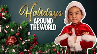 Holidays Around the World for Kids [upl. by Annaik]