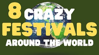 Crazy Festivals and Events around the world [upl. by Adne]