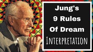 Carl Jungs 9 Rules of Dream Interpretation [upl. by Wagstaff]